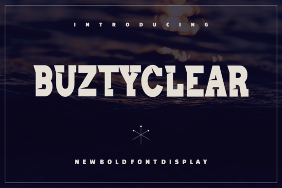 Buztyclear: A Modern Display Font for Contemporary Branding