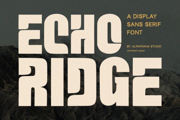 Echo Ridge: The Modern Display Font You Need