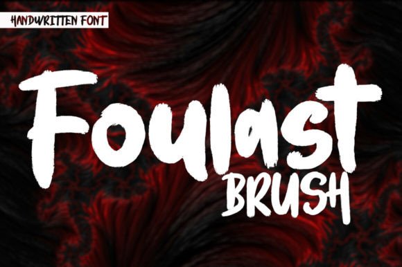 Foulast: The Fun Brush Display Font for Editorial Design