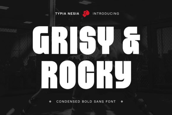 Grisy Rocky: The Condensed Bold Sans Serif for Modern Campaigns