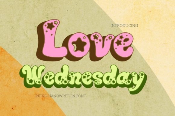 Love Wednesday: The Retro Display Font for Polished Branding