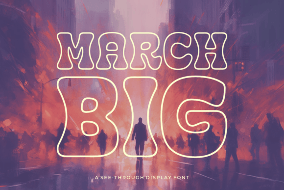 March Big: The Bold Display Font for Stronger Brand Identity