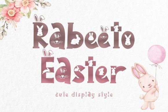 Rabeeto Easter: A Whimsical Display Font for Seasonal Designs