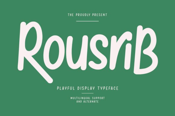 Rousrib: The Sweet Display Font for Your Brand Identity