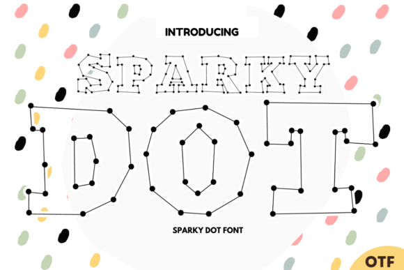 Sparky Dot: A Playful Typeface for Modern Editorial Design