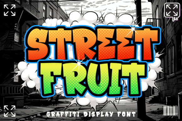 Street Fruit: A Bold Display Typeface for Urban Branding